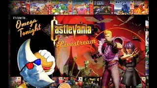 Castlevania 64 Stream? Why Not! :D | Omega Ace Gaming