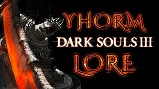 When Heroes Become Legends: The Tragedy of Yhorm and Siegward | Dark Souls 3 Lore