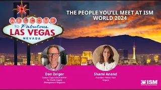 ISM World 2024 Preview | Voice of the Emerging Leader | Women's Supply Management Community