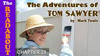 The Adventures of Tom Sawyer by Mark Twain Chapter 28  Read Aloud Audiobook | The Readabout