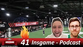 Insgame-Podcast#41: Die BALLABALLA-LEAGUE