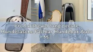 Produktbewertung pecute Hundetasche Faltbar Hundebox Auto Mit Atmungsaktives Netzgewebe, Katzentrans