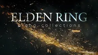 Elden Ring Piano Collections