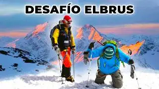 Monte Elbrus: la Cima Más Alta de Europa | El Reto Más Extremo de Alpinismo