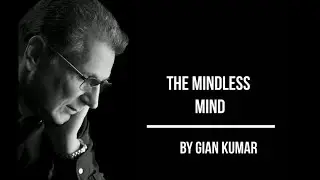 Mindful Mind | Self Transformation Through Mindfulness | How to Practice Mindfulness