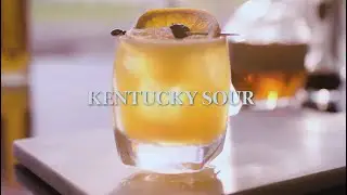 Kentucky Sour | On The Rocks | A Kentucky Original Series