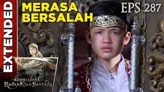 Kian Santang Merasa Bersalah kepada Sang Ibunda - Kembalinya Raden Kian Santang Eps 287 PART 1