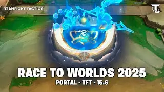 PORTAL: RACE TO WORLDS 2025 | TFT 15.6