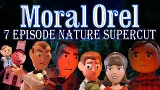 Morel Orel 7 Episode Nature Supercut |  S2 Ep 16, 19, 20 & S3 Ep 2, 3, 7, 8