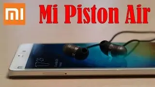 Xiaomi Mi Piston Air. Моё мнение об этих наушниках! Достоинства и недостатки!
