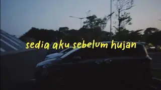 idgitaf - sedia aku sebelum hujan (Lofi Remix)