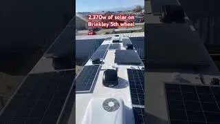 Off-Grid Solar Power On a Brinkley 5th wheel. We fit 2,370w!