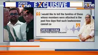 Sheikh Hasina Challenges Muhammad Yunus To Face Her In Bangladesh Elections | News9 Exclusive