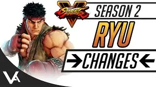 SFV - Ryu Official Patch Notes Explained (Season 2 SF5)