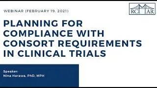 Planning for Compliance with CONSORT Requirements in Clinical Trials