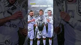 Greatest Trios in football history⚽️🔥🔥