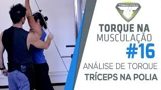 Tr&iacute;ceps na Polia - An&aacute;lise Biomec&acirc;nica de Torque na Polia - Torque na Muscula&ccedil;&atilde;o #16
