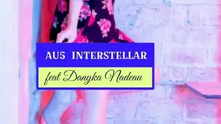 AU5   INTERSTELLAR with videos