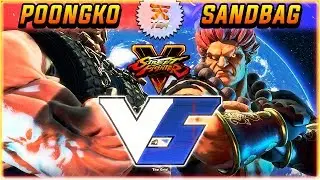 SFV/SF5 ✪ POONGKO VS SANDBAG | FIRST TO 3 - STREET FIGHTER V