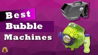 Top 5 Best Bubble Machines for Kids, Toddlers and birthday party - Review And Buying Guide In 2023