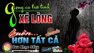 Mở To Hết Cỡ Giọng Ca Xé Lòng Chạm Đáy Tâm Can ✨ LK Trữ Tình Tuyệt Đỉnh Bolero 2026 BUỒN HƠN TẤT CẢ