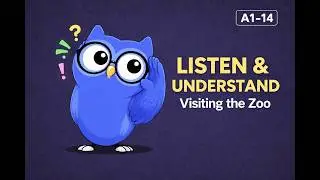 A1 English Listening Activity | A Visit to the Zoo &ndash; Weekend Program Questions & Surprises