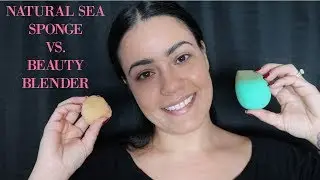Comparing A Natural Sea Sponge to a Beauty Blender