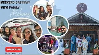 Weekend Getaway with Family in Alibaug | Road & Ferry Journey + Authentic Food