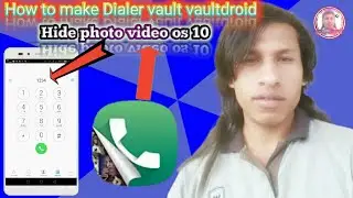 How to make Dialer vault vaultdroid hide photo video os 10 #halekhossain