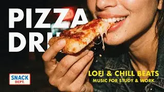 Pizza Drip. When Comfort Pulls You In | Late Night Bites | Lofi & Chill Beats for Study & Work