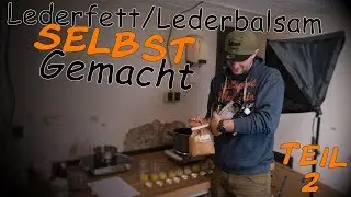 Lederfett/Lederbalsam selbst gemacht Teil 2! | Reitsport-Rheinmain