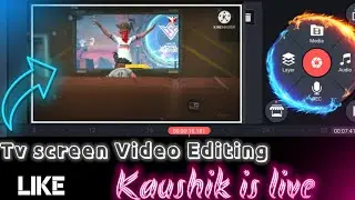 TV Screen video Editing Like kaushik is live ll TV screen Editing full tutorila