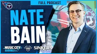 Inside the Titans Operation with Nate Bain | MCA Titans Podcast