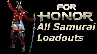 For Honor | All Samurai Fashion/Customization (22 Loadouts, all Rep 8+)