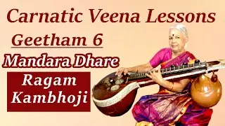 Geetham 6:Mandhara Dhare|Raga Kambhoji|Learn to Play Geetham on Veena|Saraswathi Veena