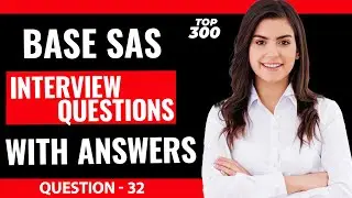 Base SAS Interview Questions for Freshers | Question - 32