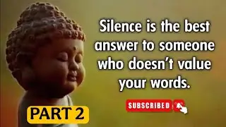silence is the best answer part 2 || Buddha bless you
