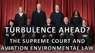 Turbulence Ahead? The Supreme Court & Aviation Environmental Law