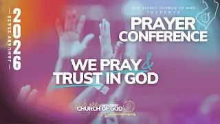 New Jersey Church of God: Prayer Conference 2026 - Sunday Night