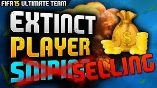 FIFA 15 | EXTINCT PLAYER SELLING - GOODBYE PLAYERS