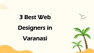 3 Best Web designers in Varanasi, Uttar Pradesh 2025 | Web developers