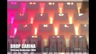 Drop Carina Silicone Dampener Mod