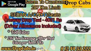 Salem to Cumbam Drop Cabs @ 4031RS Oneway Drop Taxi, Round Trip