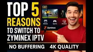 Top 5 Reasons to Switch to Zyminex the Best IPTV in 2025 | No Buffering, Just 4K Quality