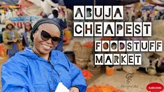 Prices foodstuff - Abuja Orange Market UNBELIEVABLE BARGAINS 2024 VLOG