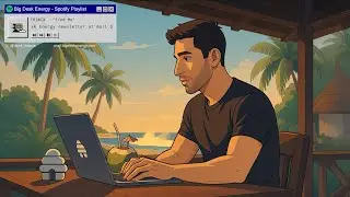Big Desk Energy - chill beats to build startups to 💰🔥