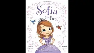 Sofia the First by Catherine Hapka |Children's story book |Bedtime stories Publisher :Disney Press