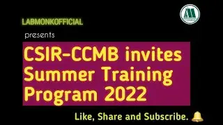 Summer Training Program 2022 at CSIR-CCMB I Labmonk