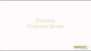 Proactive Customer Service