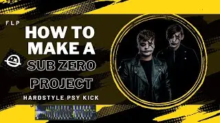 Hardstyle Kick like Sub Zero Project + FLP